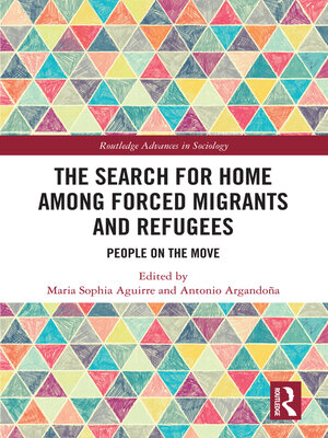 cover image of The Search for Home among Forced Migrants and Refugees